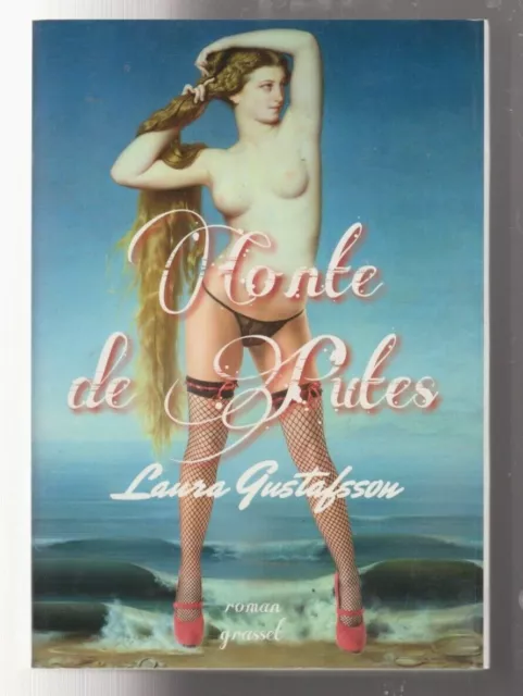 CONTE de PUTE Laura Gustafsson roman Erotique sexy livre