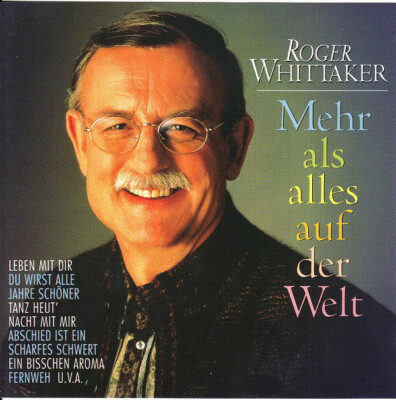 Was Ist Dabei Wenn Wir Zwei Uns Lieben Roger Whittaker