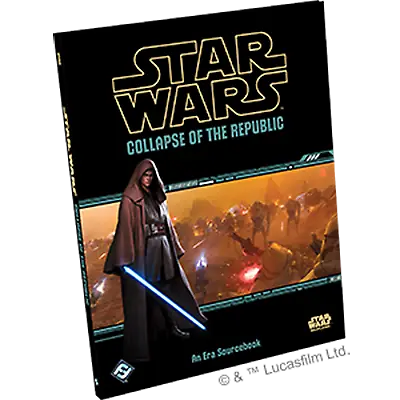 Edge Star Wars Role Playing Game: Collapse Of The Republic | RPG Books