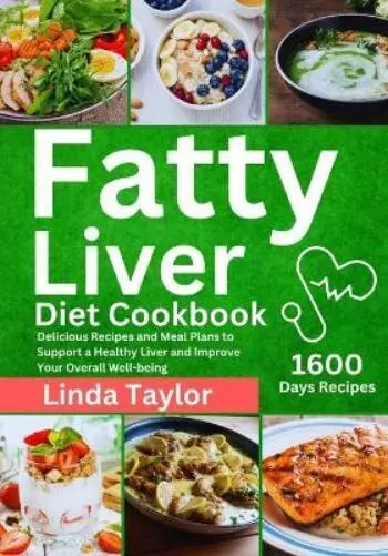 Linda Taylor Fatty Liver Diet Cookbook (Taschenbuch)