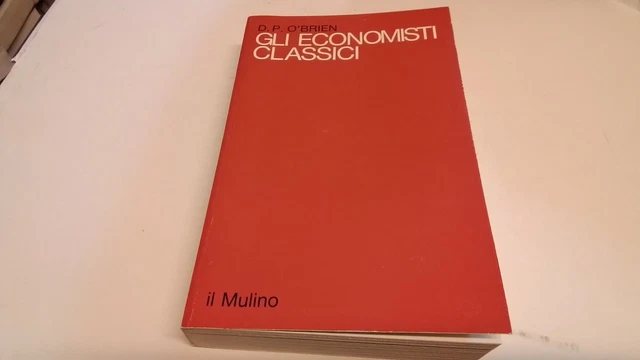 D.P. O'Brien, Gli economisti classici, Il Mulino 1984, 14d25