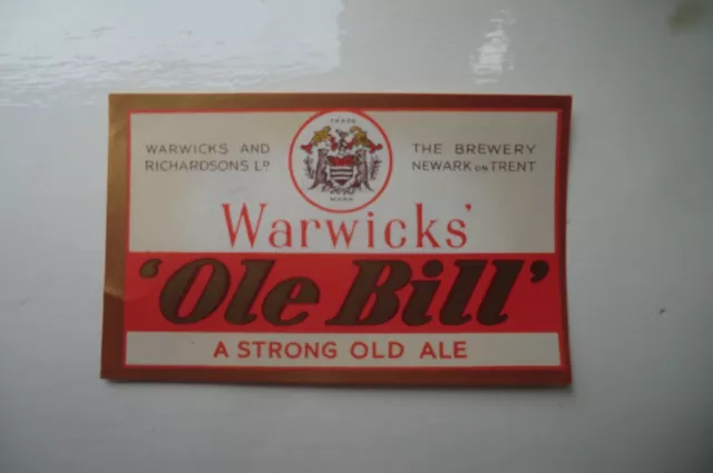 Warwicksand Richardson Newark On Trent Ole Bill Ale Brewery Beer Bottle Label