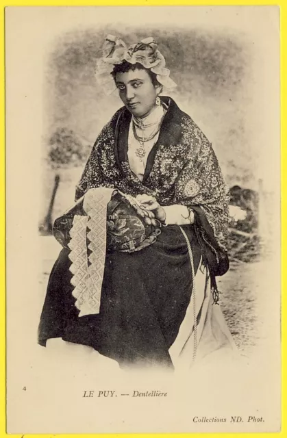cpa 43 Le PUY en VELAY (Hte Loire) SUPERBE DENTELLIÈRE au FUSEAUX Nuage DOS 1900