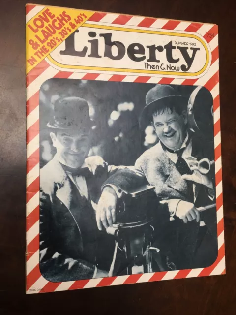 Liberty Then & Now Magazine Summer 1975 Laurel & Hardy Love & Laugh