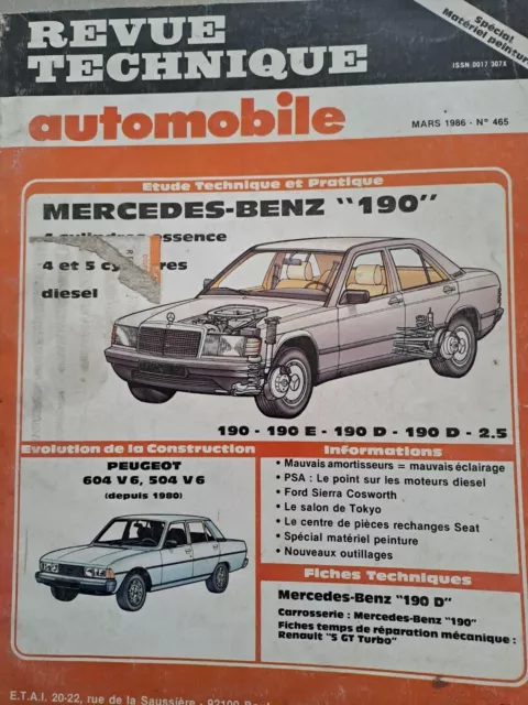 Revue technique MERCEDES 190 4 cyl. essence 4/5 cylindres DIESEL RTA N° 465 1986 2