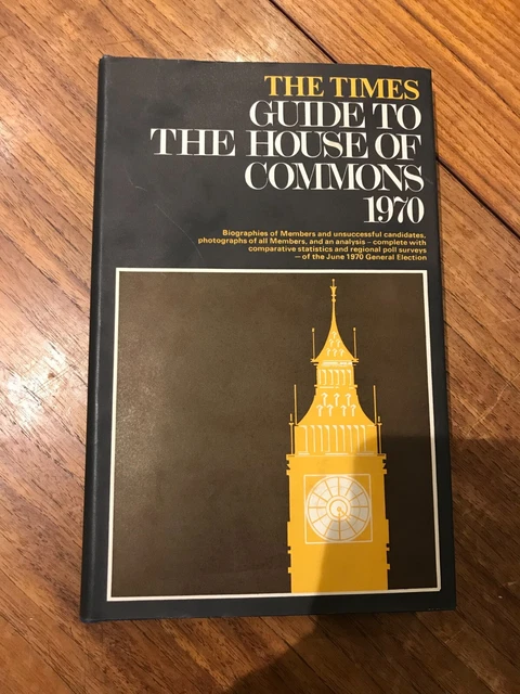 TIMES GUIDE TO the House of Commons 1970.Illustrated hardback. Perfect ...
