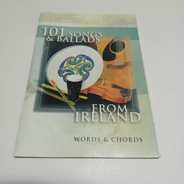 101 Songs And Ballads From Ireland Words And Chords