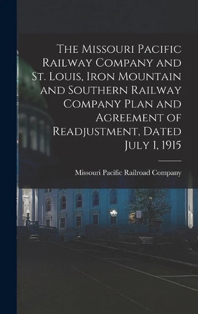 The Missouri Pacific Railway Company and St. Louis, Iron Mountain and Southern R