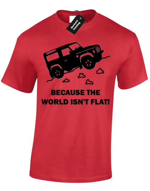 T-Shirt Da Uomo World Isn't Flat Land Discovery 4X4 Rover Defender Off Road 9