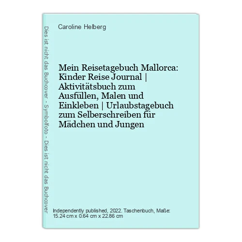 Mein Reisetagebuch Mallorca: Kinder Reise Journal | Aktivitätsbuch zum Ausfüllen