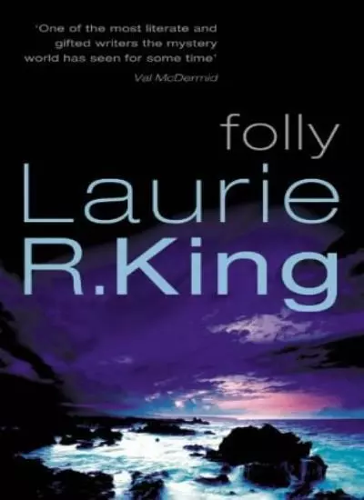 Folly,Laurie R. King