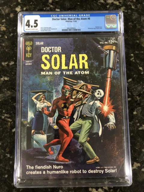 Doctor Solar, Man Of The Atom 6 CGC 4.5 Gold Key 1963- 2nd Appearance In Costume