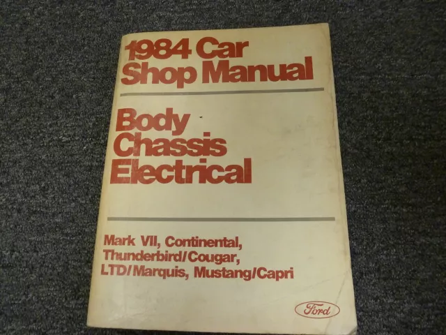 1984 Lincoln Continental Mark VII Body Chassis Electrical Service Repair Manual