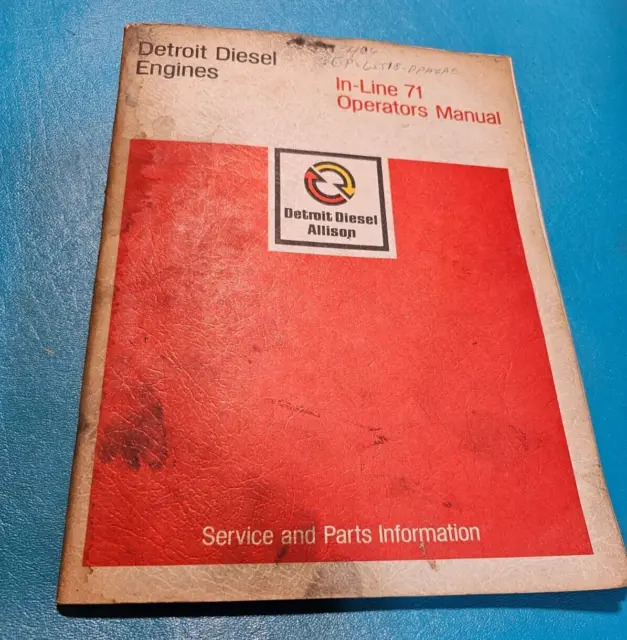 DETROIT DIESEL SERIES IN-LINE 71 DIESEL ENGINE OPERATORS MANUAL Shop Book Guide