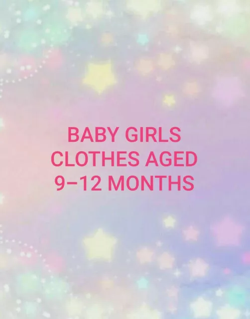 Baby Girls Clothes Aged 9-12 Months Make Your Own Bundle Tops Sleepsuits Coats