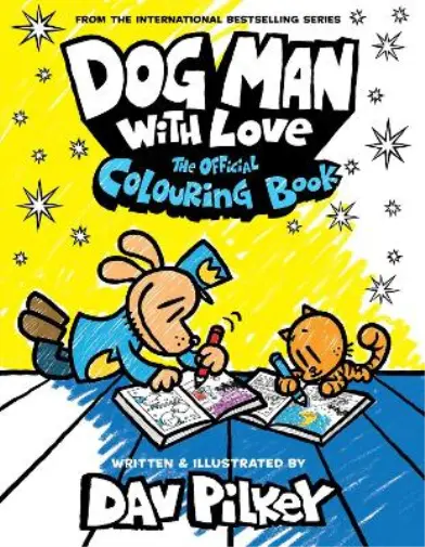 Dav Pilkey Dog Man With Love: The Official Colouring Book (Poche) Dog Man