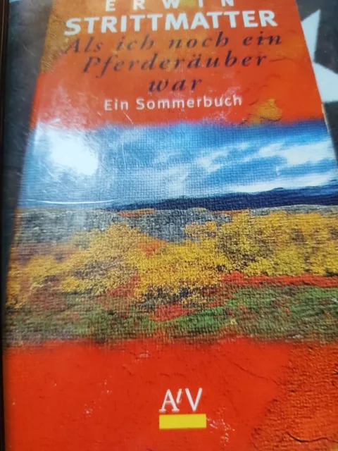 Als Ich Noch Ein Pferderäuber War |Buch|