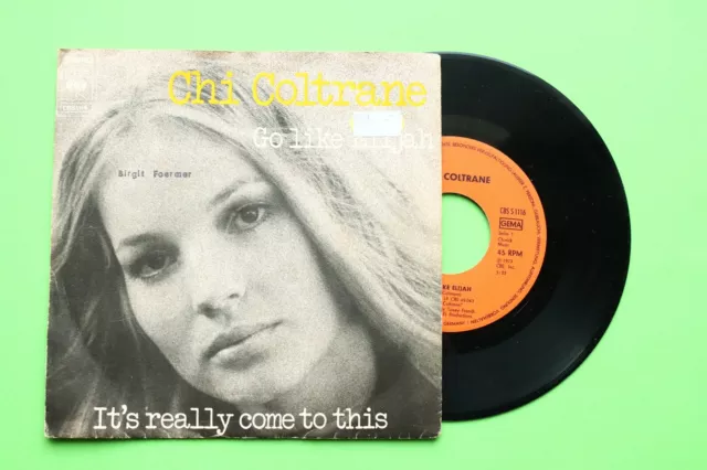 ✭Chi Coltrane – Go Like Elijah✭It's really come to this ✭ 7" Single Vinyl✭