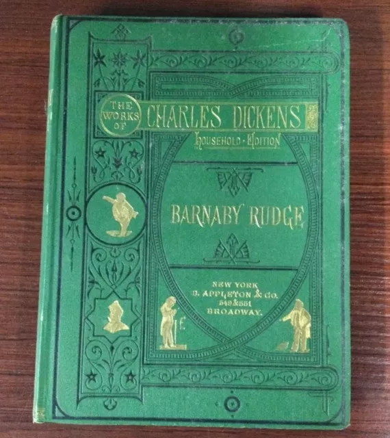 The Works Of Charles Dickens Household Edition BARNABY RUDGE 1800'S