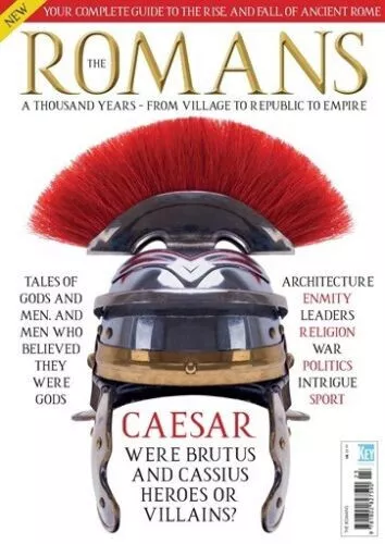 The Romans Magazine The Rise And Fall Of Ancient Rome Key Publishing Presents 2