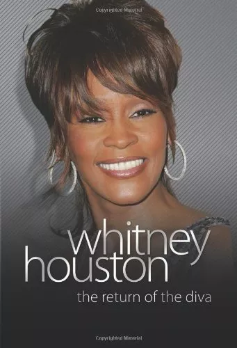 Return of the Diva - The Biography of Whitney Houston By James Robert Parish