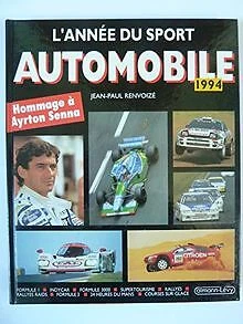 L'année du sport automobile, 1994 de Renvoizé, Jean-Paul | Livre | état bon