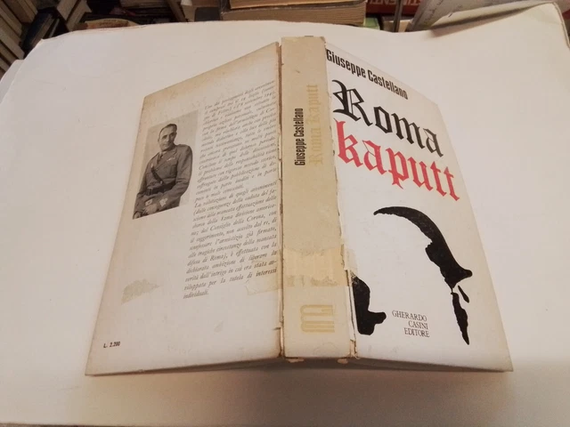 ROMA KAPUTT DI GIUSEPPE CASTELLANO - GHERARDO CASINI EDITORE 1967, 6s23