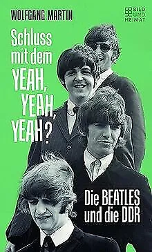 Schluss mit dem YEAH, YEAH, YEAH?: Die BEATLES und ... | Buch | Zustand sehr gut