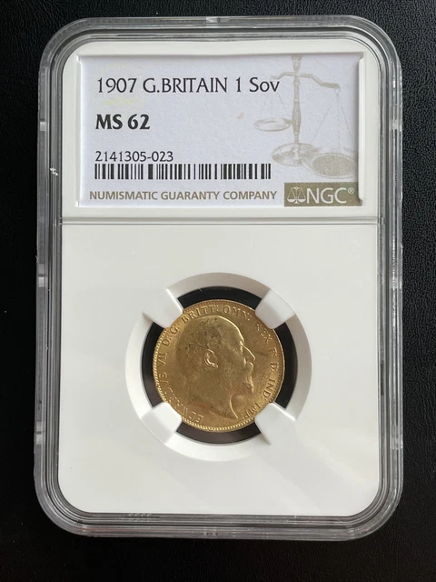Great Britain 1907 - 1 Sovereign - King Edward VII - Slabbed (NGC) Rated MS 62