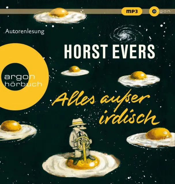 Alles außer irdisch | Horst Evers | 2018 | deutsch