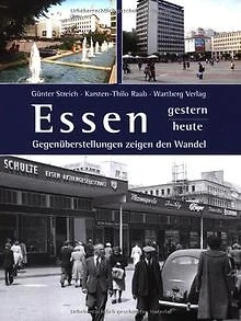 Essen - Fotografien von gestern und heute zeigen de... | Buch | Zustand sehr gut