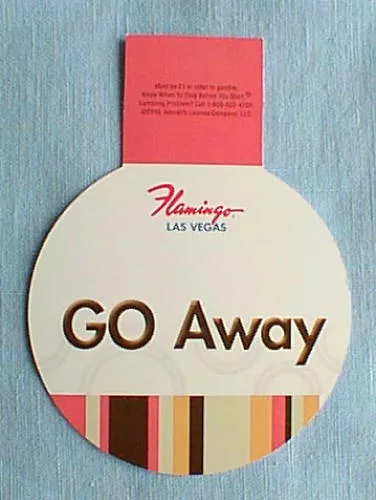 Casino Las Vegas FLAMINGO Hotel Door / Slot Hanger "GO AWAY"