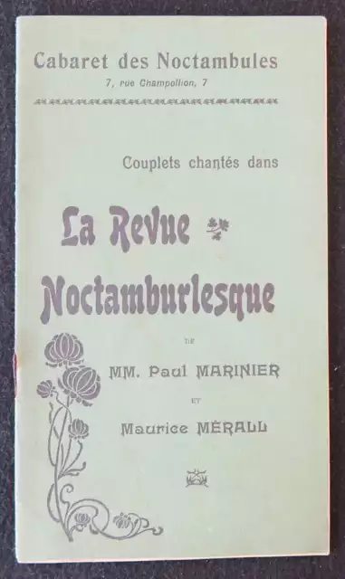 Programme Théâtre 1907 LA REVUE NOCTAMBURLESQUE cabaret Marinier Mérall