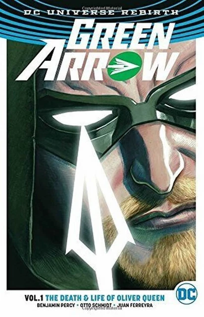 Green Arrow TP Vol 1 The Life and Death of Oliver Queen (Rebirth) BRAND NEW