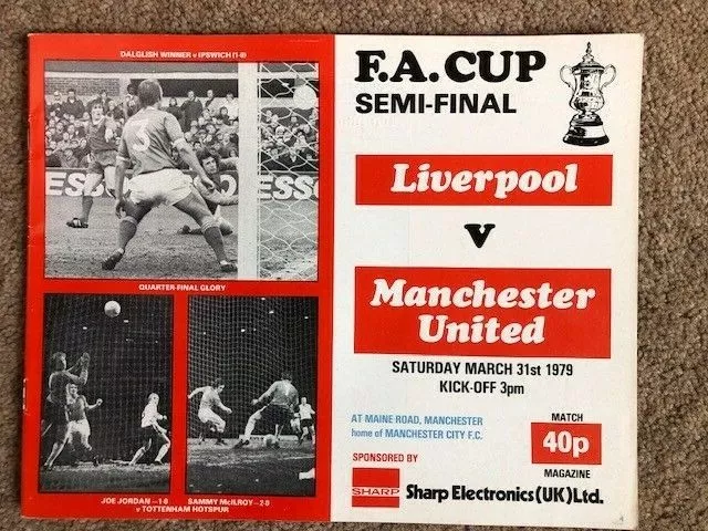 LIVERPOOL v MAN UTD 1979 FA CUP SEMI FINAL PROGRAMME MANCHESTER