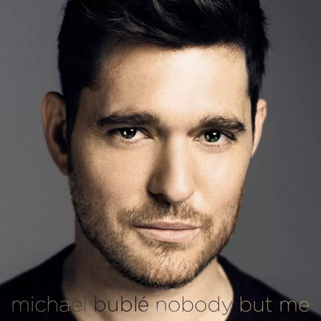 Nobody But Me by Michael Bublé (CD, Oct-2016, Warner Bros.) NEW