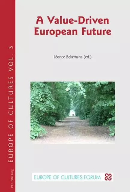 Eine wertorientierte europäische Zukunft von L?once Bekemans (englisch) Taschenbuch Buch