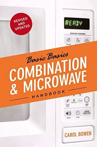 Basics Basics Combination & Microwave Handbook (Basic Basics) by Carol Bowen The