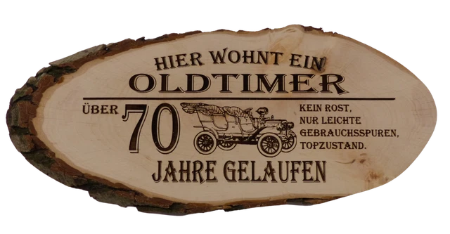 BAUMSCHEIBE 2732 CM Oldtimer 70 Gravur Spruch Schild Geschenk