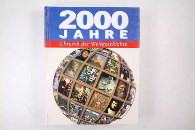 68705 Chronik - Verlag 2000 JAHRE CHRONIK DER WELTGESCHICHTE HC