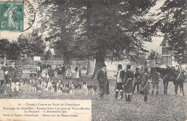 Cpa 60 Chasse A Courre Compiegne / Equipage De Chezelles Rendez Vous A La Gare