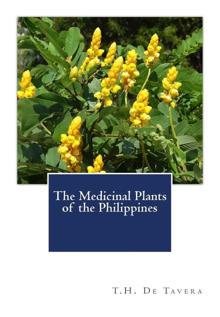 THE MEDICINAL PLANTS of the Philippines by T.H. Pardo De Tavera ...