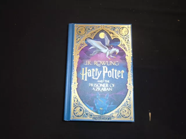 Harry Potter and the Prisoner of Azkaban: MinaLima Edition by J. K. Rowling