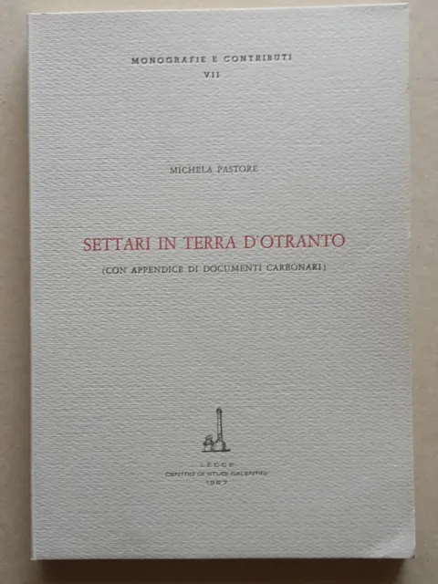 Carboneria - Settari In Terra D'otranto - Risorgimento Puglia Brindisi Taranto