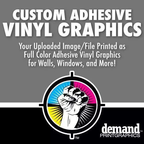 Custom Full Color Adhesive Vinyl Graphic - FREE SHIPPING!