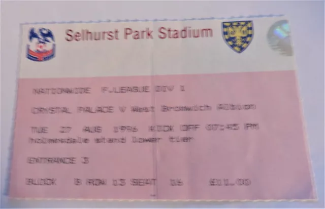 Crystal Palace V West Bromwich Albion 27/8/1996 Used Ticket Division 1