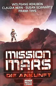 Mission Mars: Die Ankunft. Sechs Maddrax Romane in ... | Buch | Zustand sehr gut