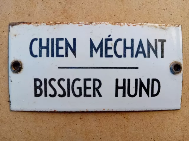 Ancienne plaque émaillée bilingue CHIEN MÉCHANT - BISSIGER HUND . chenil Alsace