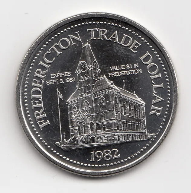 1982 Fredericton NB Trade Dollar Token New Brunswick Canada