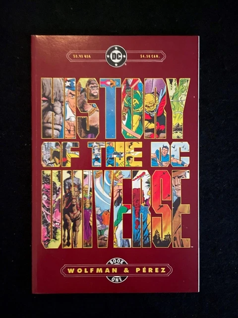 HISTORY OF THE DC Universe 1986 Marv Wolfman/George Perez $2.99 ...